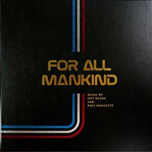 Russo,Jeff / Doucette,Paul - For All Mankind: Seasons 1-3 (Original Soundtrack)